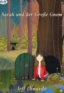 Sarah Und Der Große Gnom