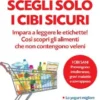 Scegli solo i cibi sicuri