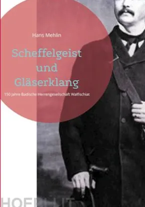 Scheffelgeist und Gläserklang