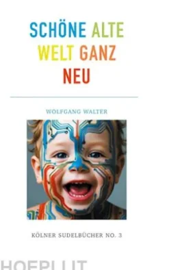Schöne alte welt ganz neu