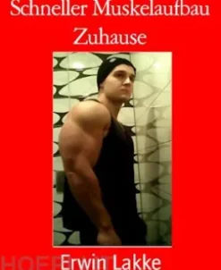 Schneller Muskelaufbau Zuhause