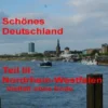 Schönes Deutschland. Teil III