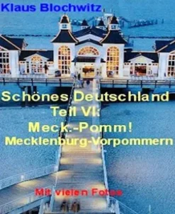 Schönes Deutschland Teil VI