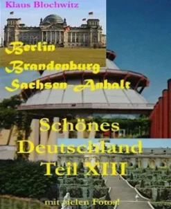 Schönes Deutschland Teil XIII