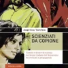 Scienziati da copione