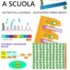 Scratch a Scuola. Aritmetica e Algebra per la Secondaria di 1° grado