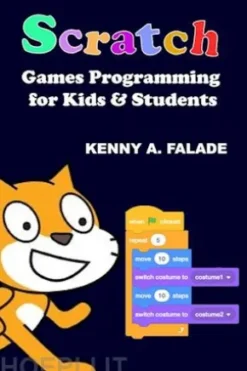 Scratch Games Programming for Kids & Students