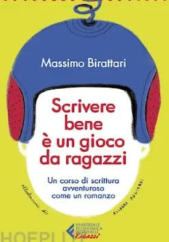 Scrivere bene è un gioco da ragazzi - Edizione ragazzi