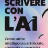 Scrivere con l’AI