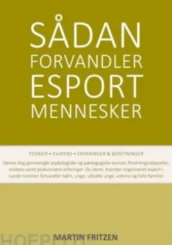 Sådan forvandler esport mennesker