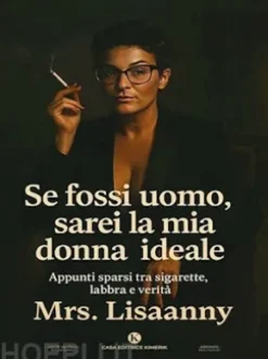 Se fossi uomo, sarei la mia donna ideale