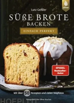 Süße Brote backen - einfach perfekt