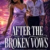 Second Chance Marriage Romance After Betrayal