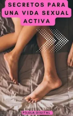 Secretos Para Una Vida Sexual Activa