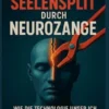 Seelensplit durch Neurozange