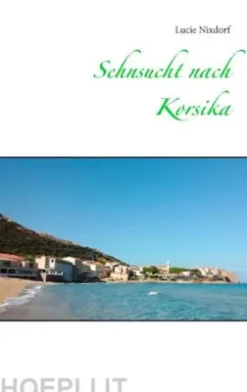 Sehnsucht nach Korsika