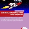 Selbstregulation & Mentale Stärke | Trainings erfolgreich leiten