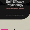 Self-Efficacy Psychology: Boost Self-Belief & Mastery
