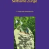 Seltsame Zunge