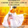 Sensibilità chimica multipla (MCS) E Allergie
