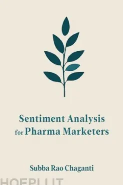 Sentiment Analysis for Pharma Marketers
