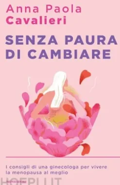 Senza paura di cambiare