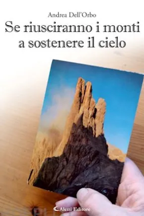 Se riusciranno i monti a sostenere il cielo