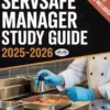ServSafe Manager Exam Prep 2025–2026