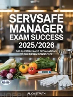 ServSafe Manager Exam Success 2025/2026