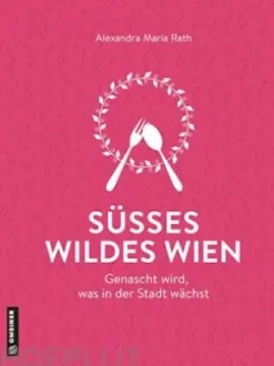 Süßes wildes Wien