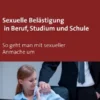 Sexuelle Belästigung in Beruf, Studium und Schule