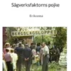 Sågverksfaktorns pojke