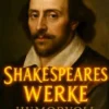Shakespeares Werke – humorvoll erklärt