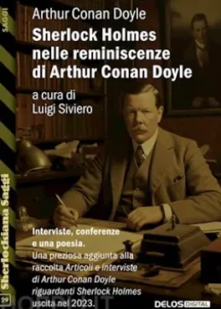 Sherlock Holmes nelle reminiscenze di Arthur Conan Doyle
