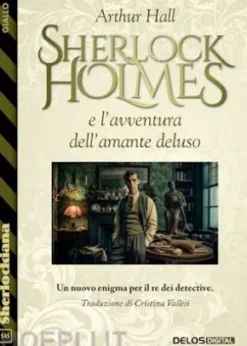 Sherlock Holmes e l'avventura dell'amante deluso