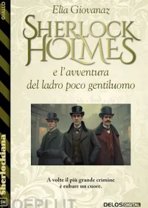 Sherlock Holmes e l'avventura del ladro poco gentiluomo