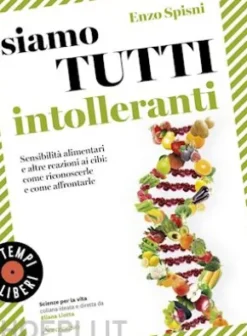 Siamo tutti intolleranti