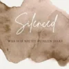 Silenced