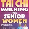 Simple Tai Chi Walking For Senior Women