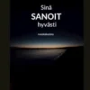 Sinä sanoit hyvästi