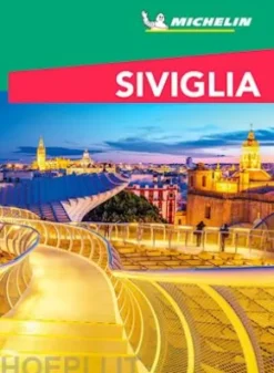 Siviglia Guida Turistica Michelin