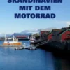 Skandinavien mit dem Motorrad