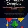 Skat Regole Complete: Asta, Punteggio e Strategie per Ogni Giocatore