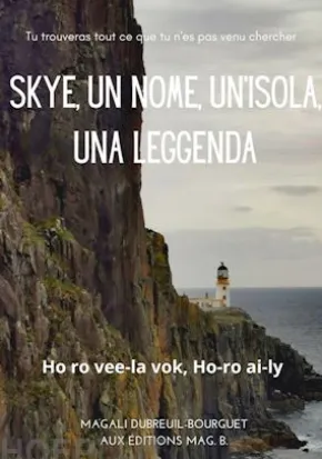 Skye, Un Nome, Un'isola, Una Leggenda