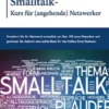 Smalltalk-Kurs für (angehende) Netzwerker