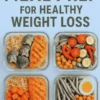 Smart Meal Prep for Healthy Weight Loss
