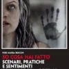 So cosa hai fatto