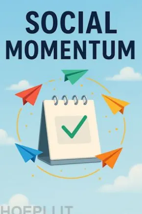 Social Momentum:A Four-Week Relationship Playbook for Founders