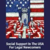 Social Support in the USA for Legal Newcomers