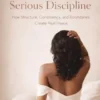 Soft Life, Serious Discipline